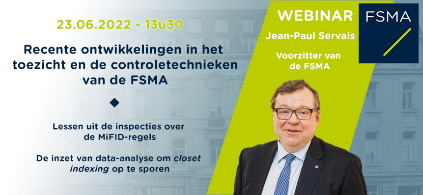 Webinar: Recente ontwikkelingen in het toezicht en de controletechnieken van de FSMA Webinar: Recente ontwikkelingen in het toezicht en de controletechnieken van de FSMA