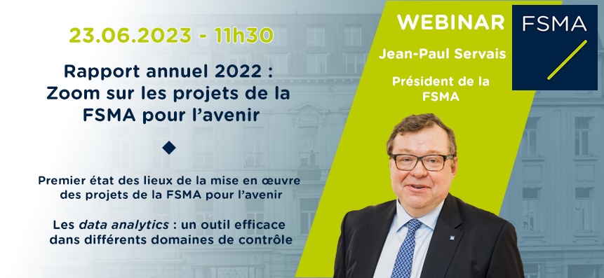 Rapport annuel 2022 : Zoom sur les projets de la FSMA pour l'avenir Rapport annuel 2022 : Zoom sur les projets de la FSMA pour l'avenir