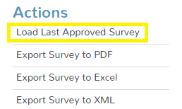 Actions - Load Last Approved Survey